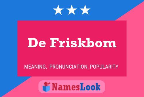 De Friskbom Naam Poster