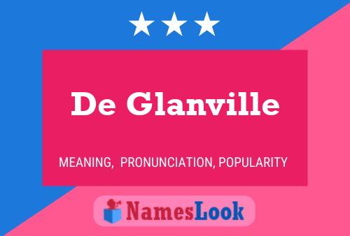 De Glanville Naam Poster