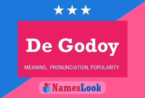 De Godoy Naam Poster