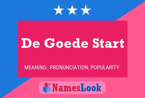 De Goede Start Naam Poster