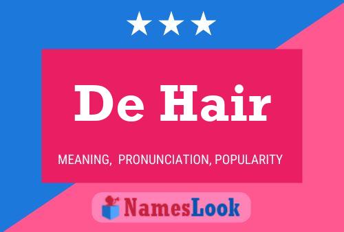 De Hair Naam Poster