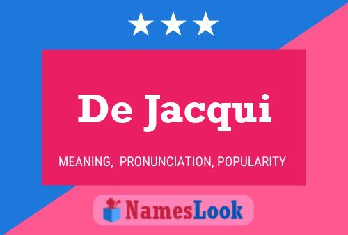 De Jacqui Naam Poster