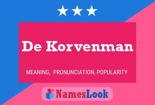 De Korvenman Naam Poster