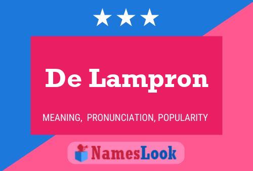 De Lampron Naam Poster