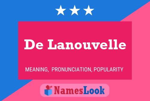 De Lanouvelle Naam Poster