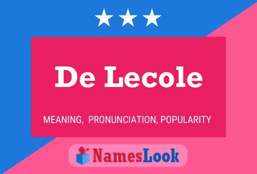 De Lecole Naam Poster