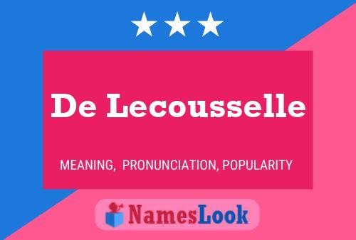 De Lecousselle Naam Poster