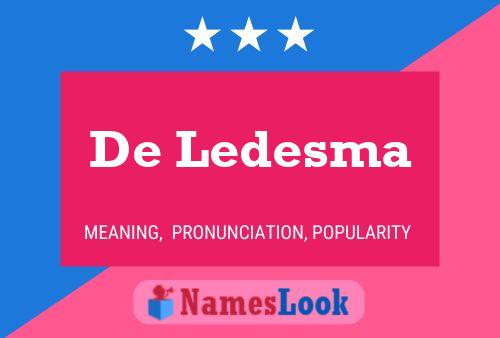 De Ledesma Naam Poster