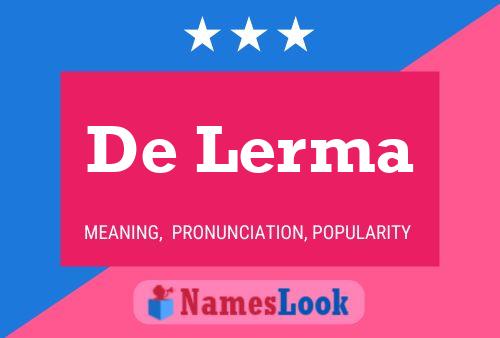 De Lerma Naam Poster