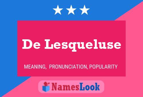 De Lesqueluse Naam Poster