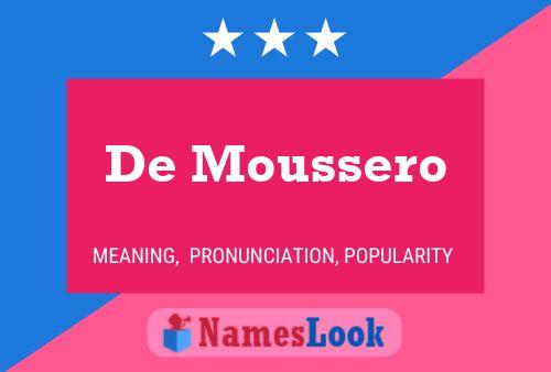 De Moussero Naam Poster