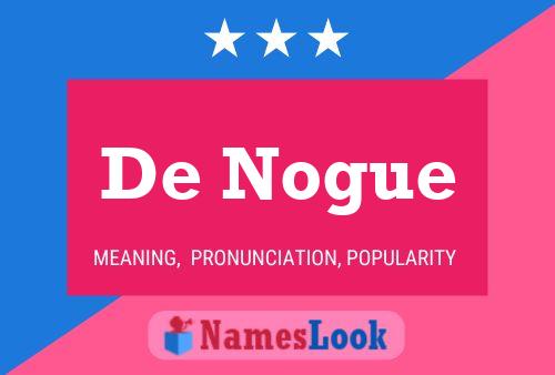 De Nogue Naam Poster