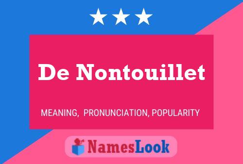 De Nontouillet Naam Poster