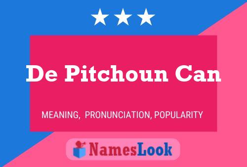 De Pitchoun Can Naam Poster