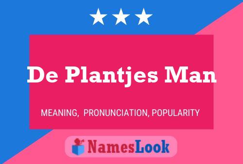 De Plantjes Man Naam Poster