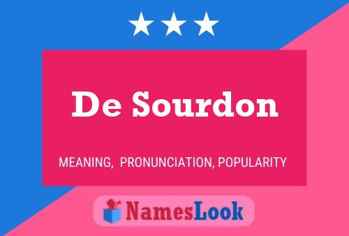 De Sourdon Naam Poster