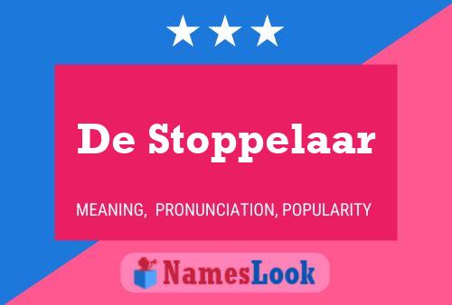 De Stoppelaar Naam Poster