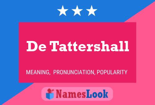 De Tattershall Naam Poster