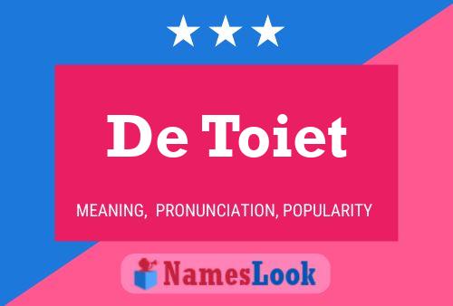 De Toiet Naam Poster