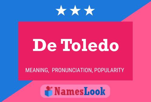 De Toledo Naam Poster