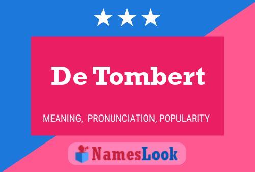 De Tombert Naam Poster