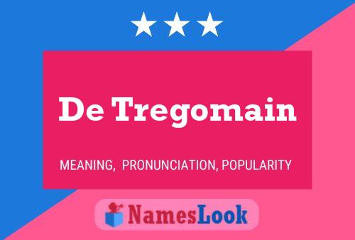 De Tregomain Naam Poster