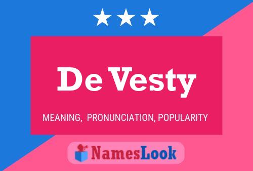 De Vesty Naam Poster