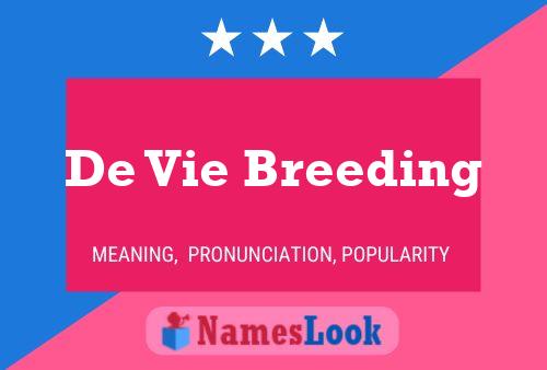 De Vie Breeding Naam Poster