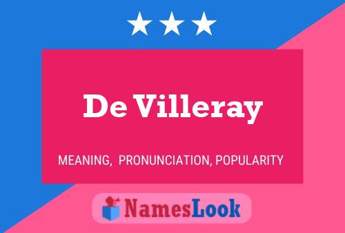 De Villeray Naam Poster