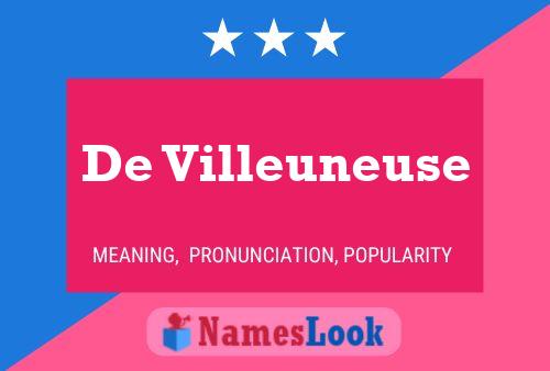 De Villeuneuse Naam Poster