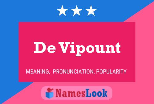 De Vipount Naam Poster