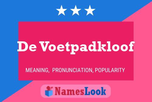 De Voetpadkloof Naam Poster