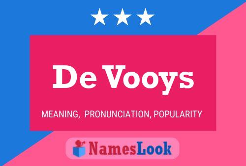 De Vooys Naam Poster