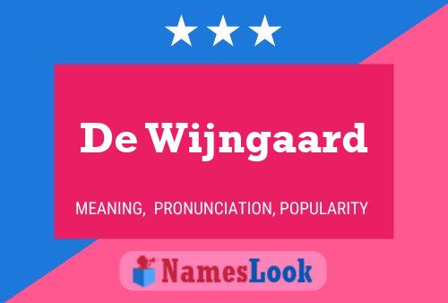 De Wijngaard Naam Poster