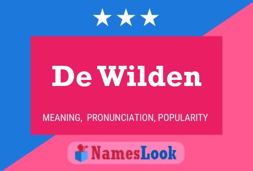 De Wilden Naam Poster