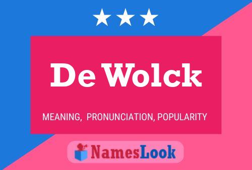 De Wolck Naam Poster