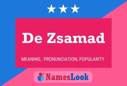 De Zsamad Naam Poster