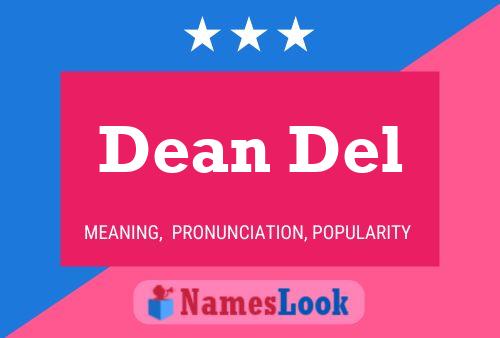 Dean Del Naam Poster