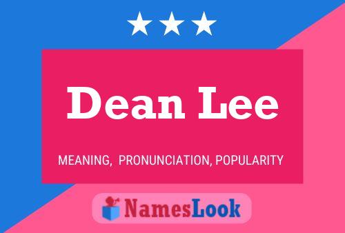 Dean Lee Naam Poster