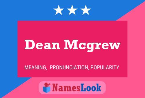 Dean Mcgrew Naam Poster