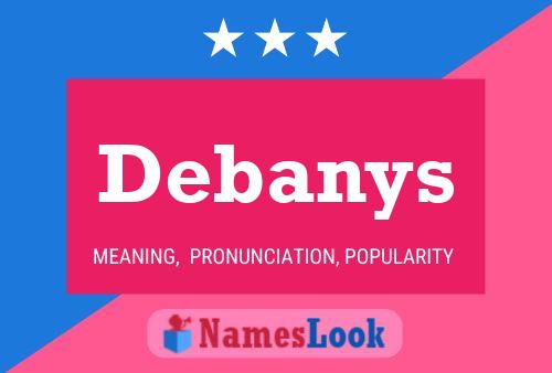 Debanys Naam Poster