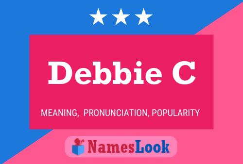 Debbie C Naam Poster