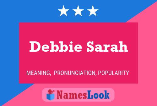 Debbie Sarah Naam Poster