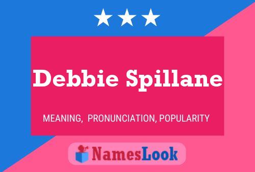 Debbie Spillane Naam Poster