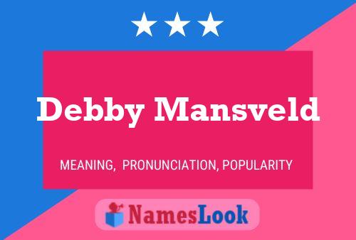 Debby Mansveld Naam Poster