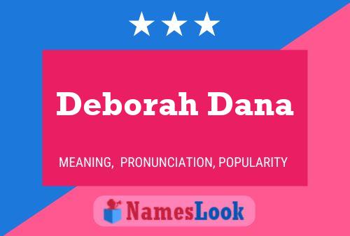 Deborah Dana Naam Poster