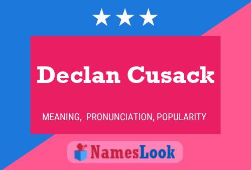 Declan Cusack Naam Poster