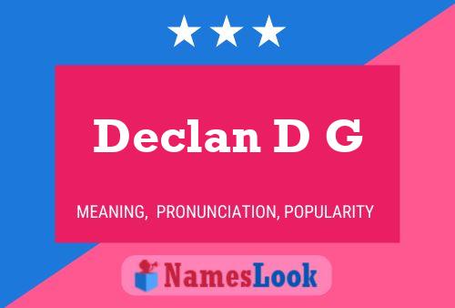 Declan D G Naam Poster