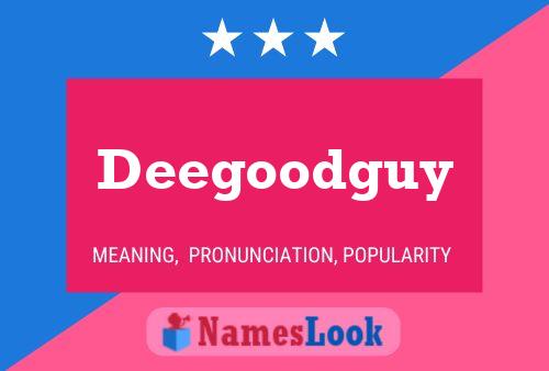 Deegoodguy Naam Poster