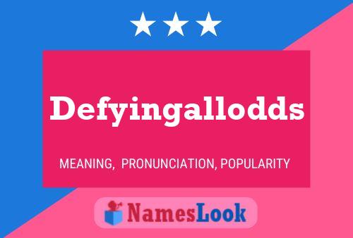 Defyingallodds Naam Poster